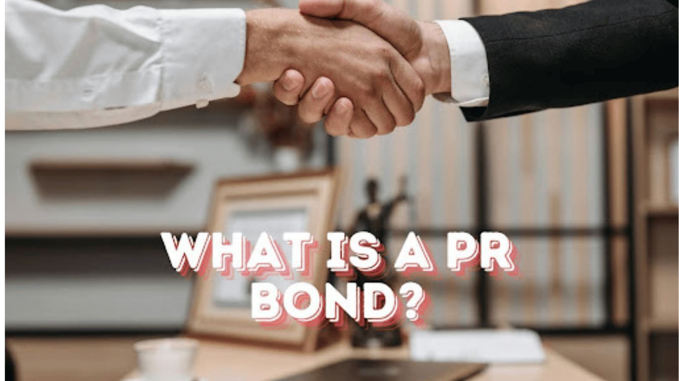 What is a PR Bond?